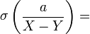 \mathop\sigma\left(\frac{a}{X-Y}\right)=